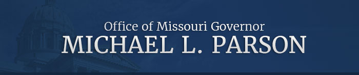 Office of the Missouri Governor Michael L. Parson